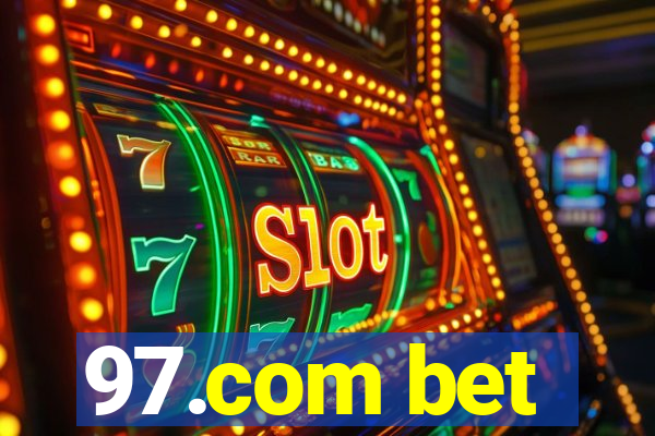 97.com bet